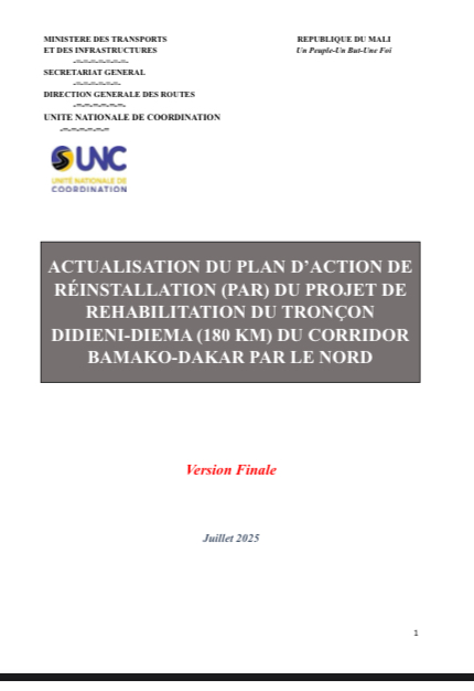 ACTUALISATION DU PLAN D’ACTION DE RÉINSTALLATION (PAR) DU PROJET DE REHABILITATION DU TRONÇON DIDIENI-DIEMA (180 KM) DU CORRIDOR BAMAKO-DAKAR PAR LE NORD